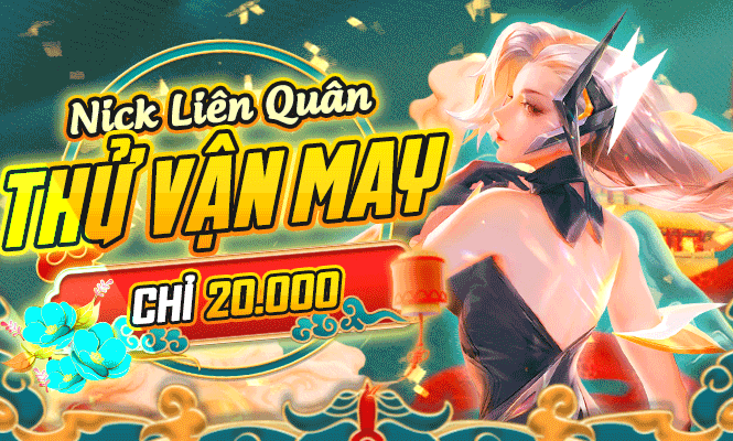 Random LIÊN QUÂN 20K